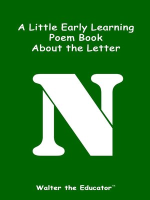 cover image of A Little Early Learning Poem Book about the Letter N